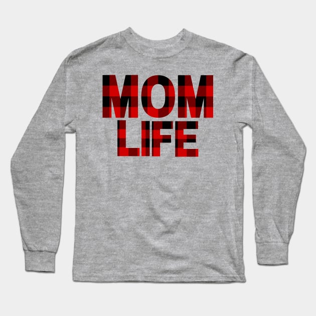 Mom Life in Buffalo Plaid Long Sleeve T-Shirt by EdenLiving